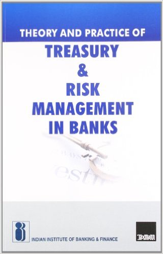 Theory and Practice of Treasury and Risk Management in Banks